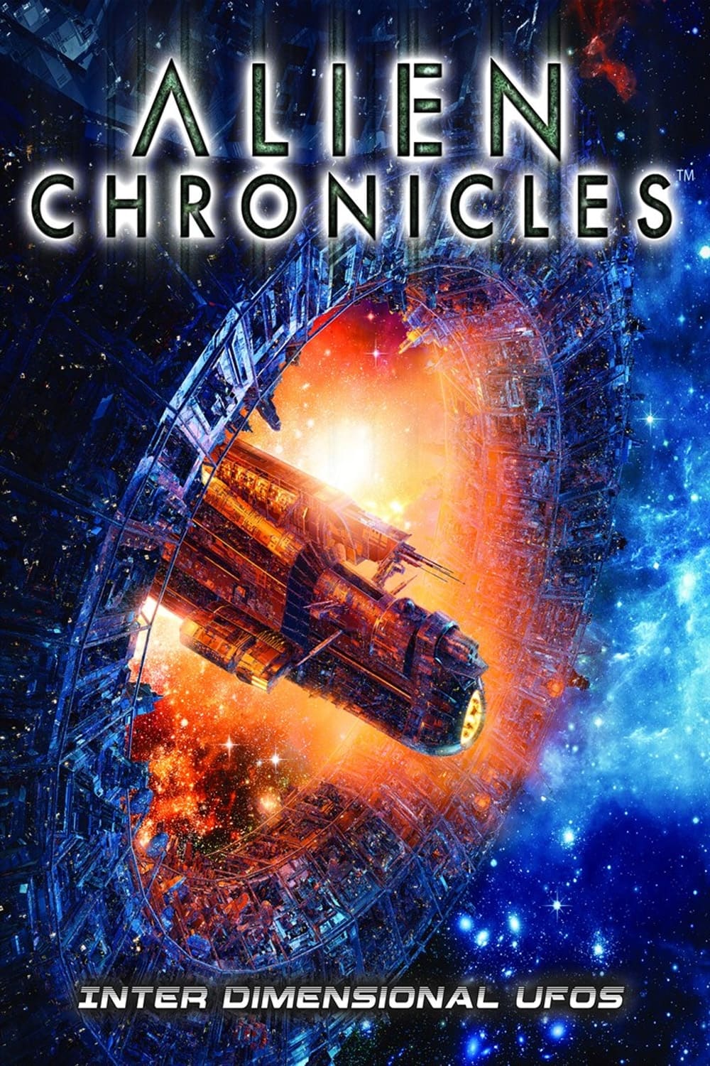 Alien Chronicles: Interdimensional UFOs | Alien Chronicles: Interdimensional UFOs