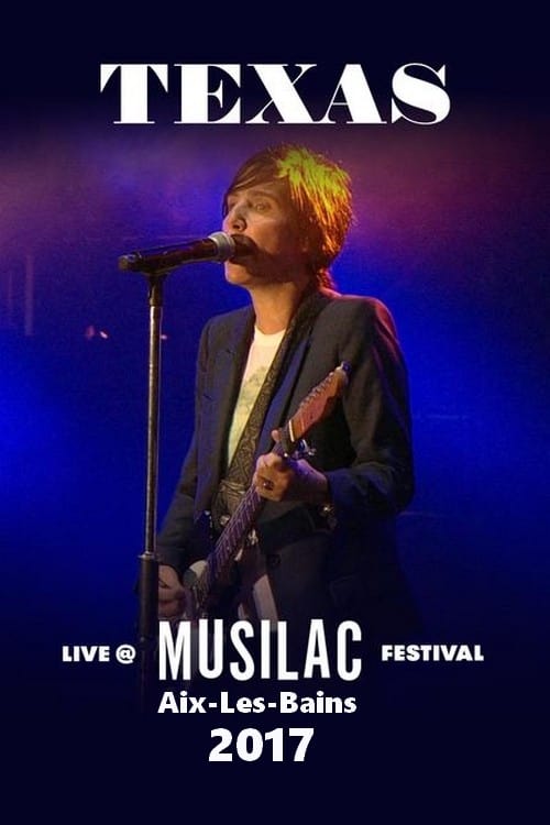 Texas Live at Musilac Festival | Texas Live at Musilac Festival