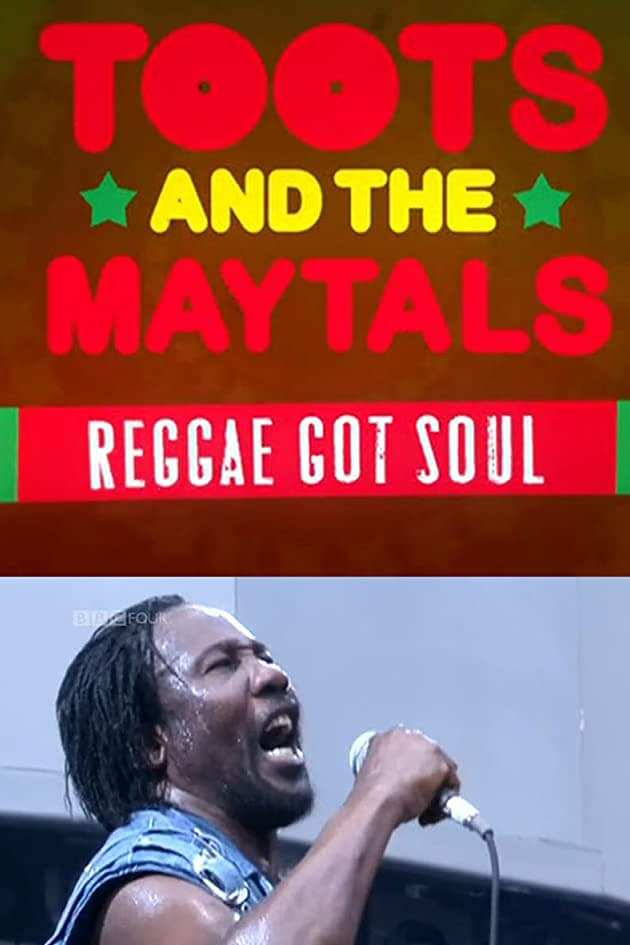 Toots and the Maytals Reggae Got Soul | Toots and the Maytals Reggae Got Soul