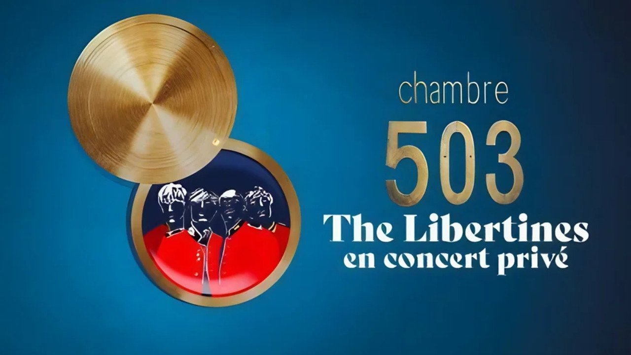 Chambre 503 - The Libertines en concert privé|Chambre 503 - The Libertines en concert privé