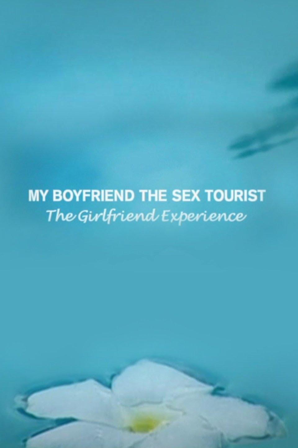 My Boyfriend, The Sex Tourist