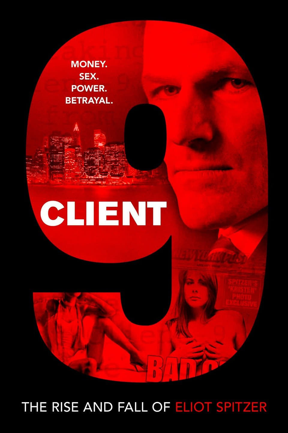 Client 9: The Rise and Fall of Eliot Spitzer | Client 9: The Rise and Fall of Eliot Spitzer