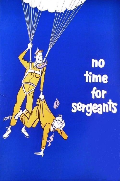 No Time for Sergeants | No Time for Sergeants