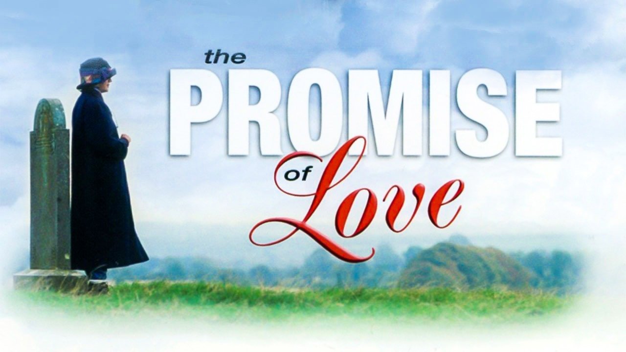 The Promise of Love|The Promise of Love