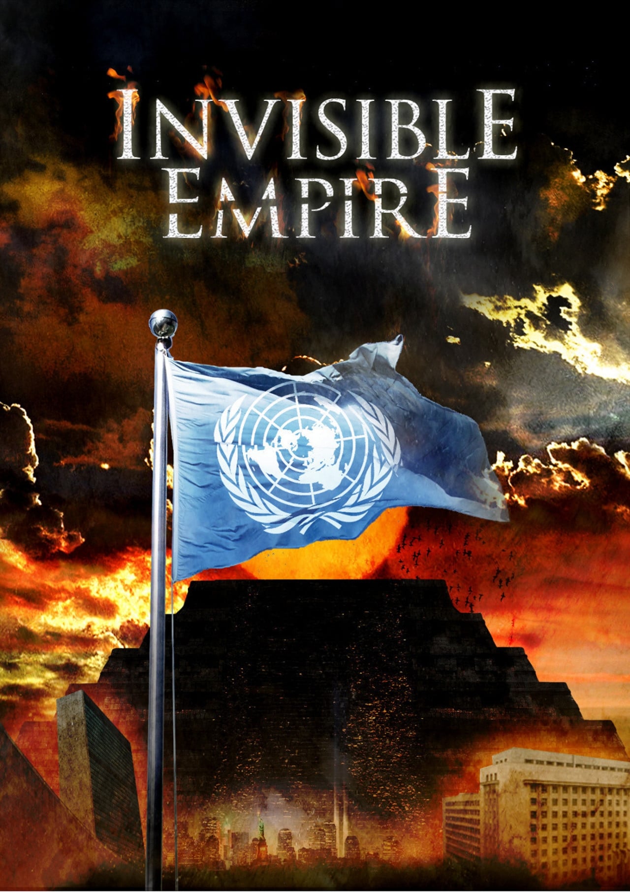 Invisible Empire: A New World Order Defined | Invisible Empire: A New World Order Defined