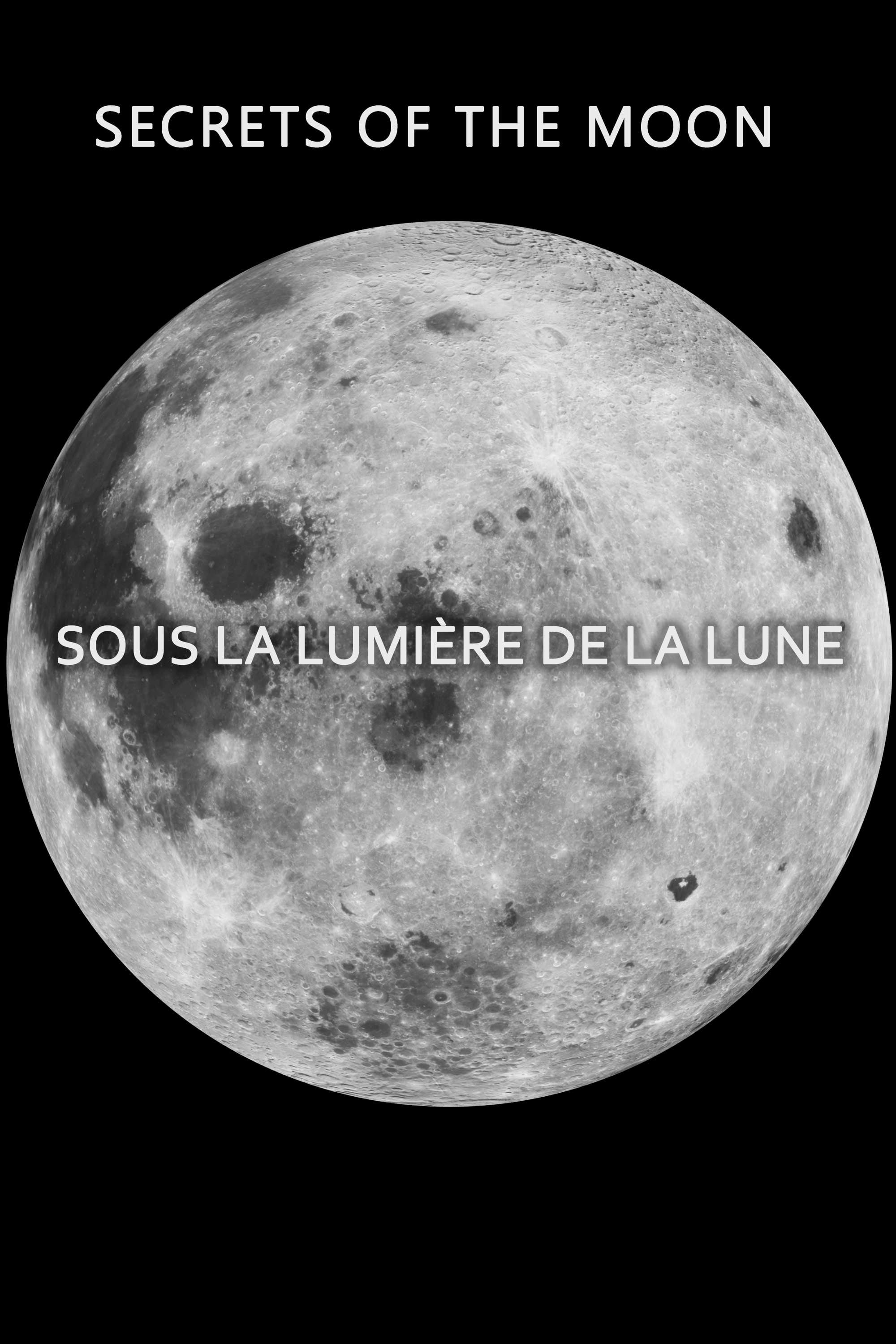 Secrets of the Moon: Sous la Lumière de la Lune | Secrets of the Moon: Sous la Lumière de la Lune