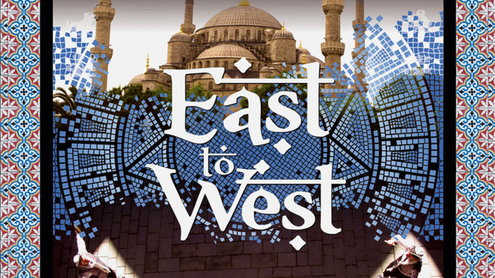 East To West|East To West