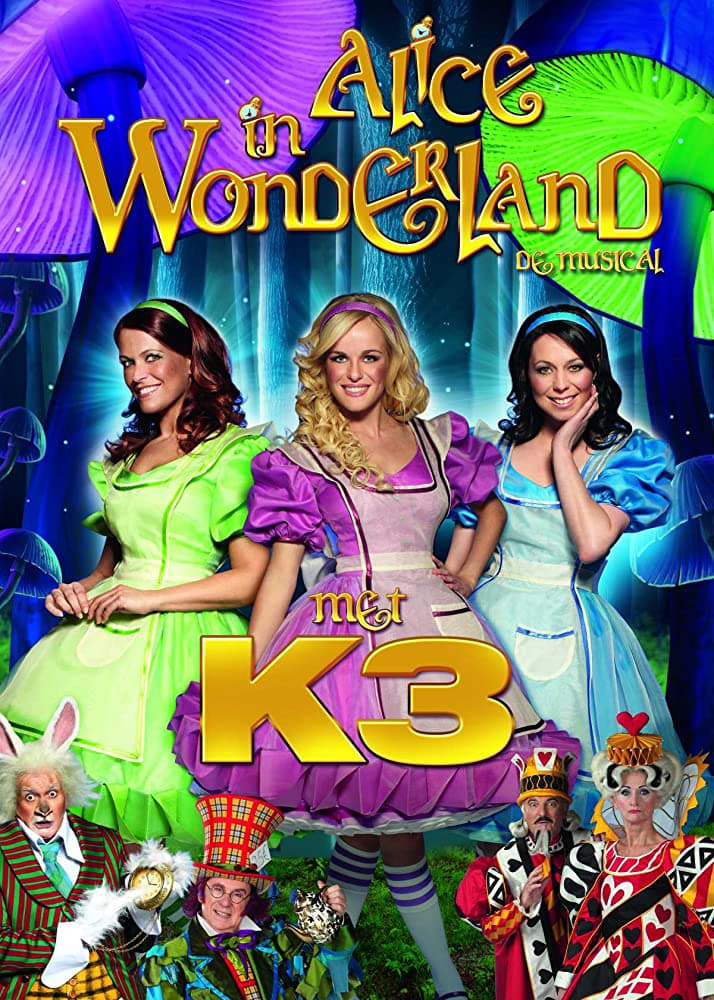 Studio 100 Sprookjes Musicals - Alice in Wonderland met K3 | Studio 100 Sprookjes Musicals - Alice in Wonderland met K3