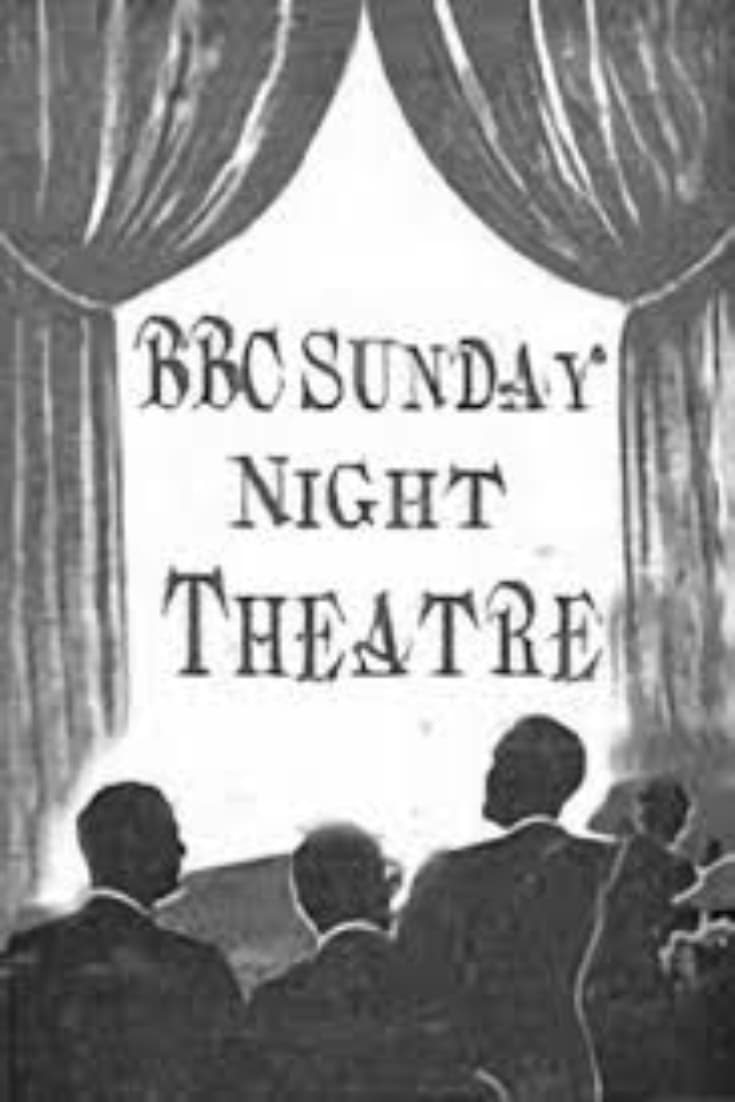 Sunday Night Theatre | Sunday Night Theatre