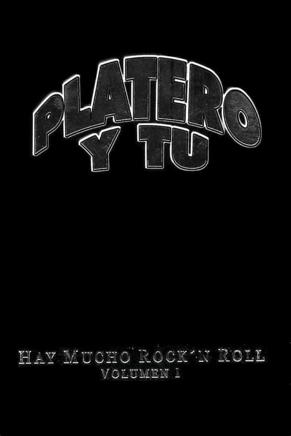 Platero y tú - Hay Mucho Rock'n Roll (Volumen I) | Platero y tú - Hay Mucho Rock'n Roll (Volumen I)