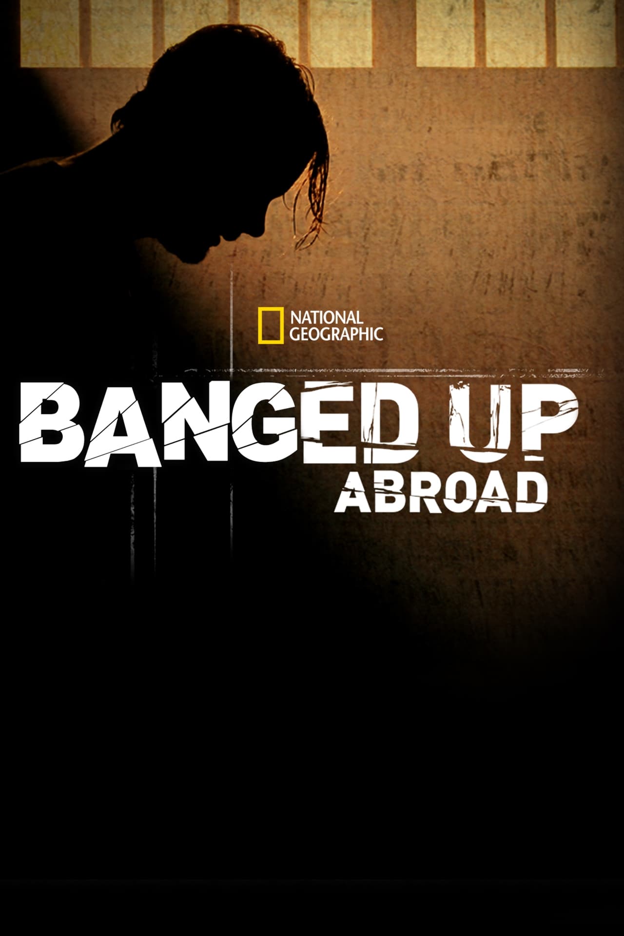 Banged Up Abroad | Banged Up Abroad