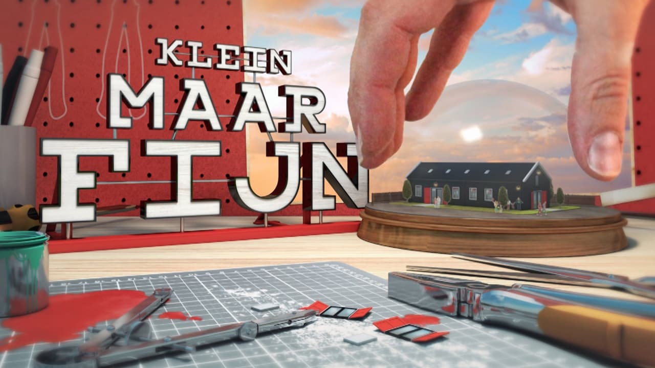 Klein maar fijn|Klein maar fijn