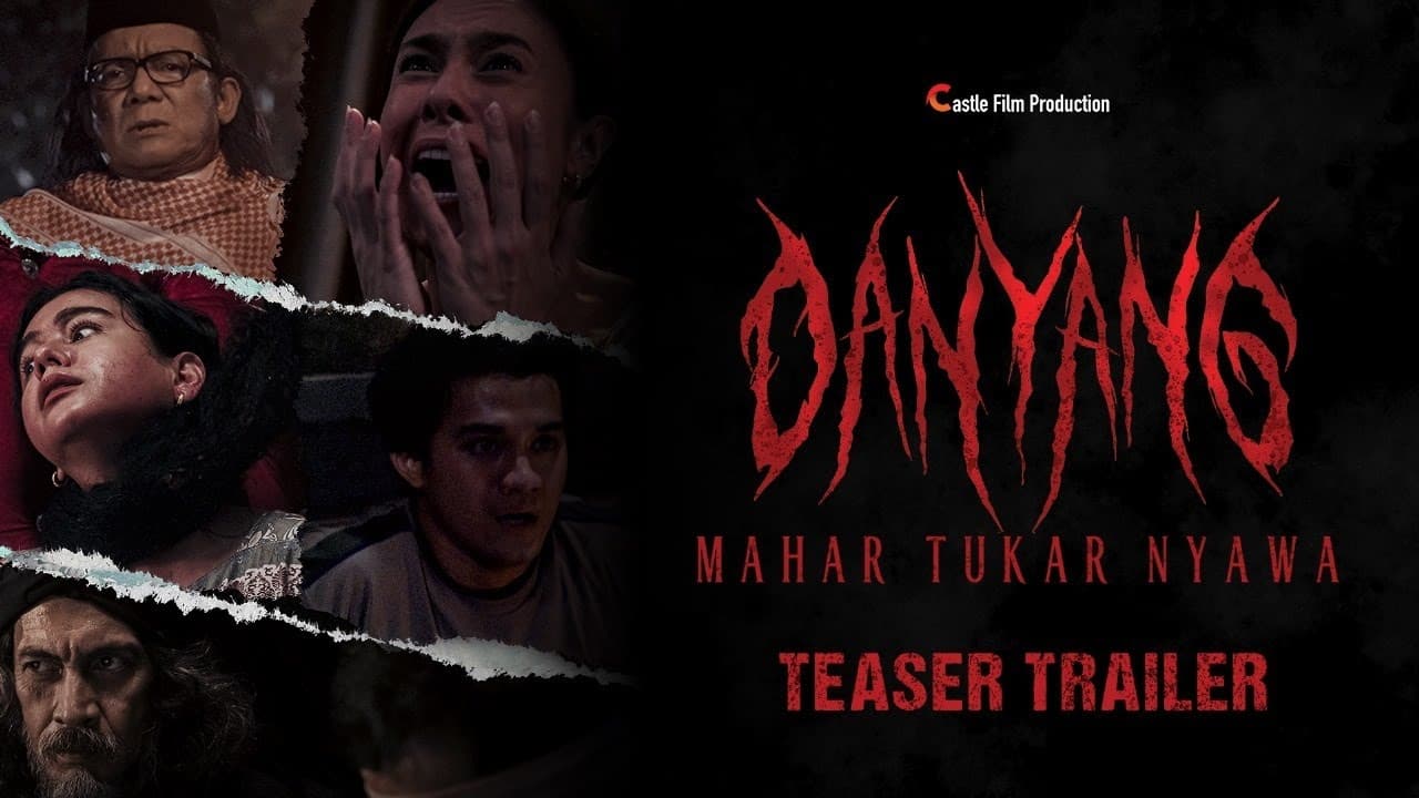 Danyang: Mahar Tukar Nyawa|Danyang: Mahar Tukar Nyawa