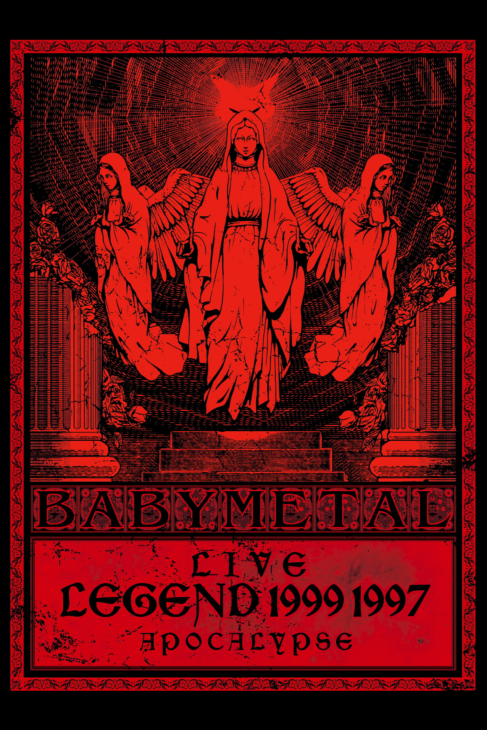 BABYMETAL - Live - Legend 1999 & 1997 Apocalypse | BABYMETAL - Live - Legend 1999 & 1997 Apocalypse