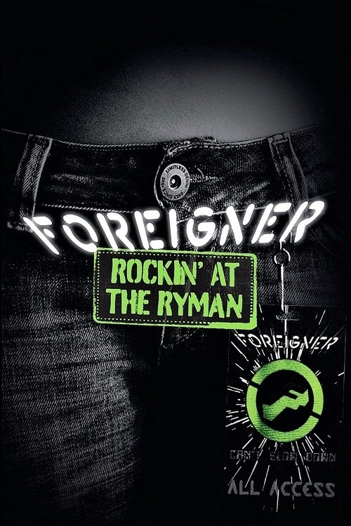 Foreigner - Rockin' at the Ryman | Foreigner - Rockin' at the Ryman