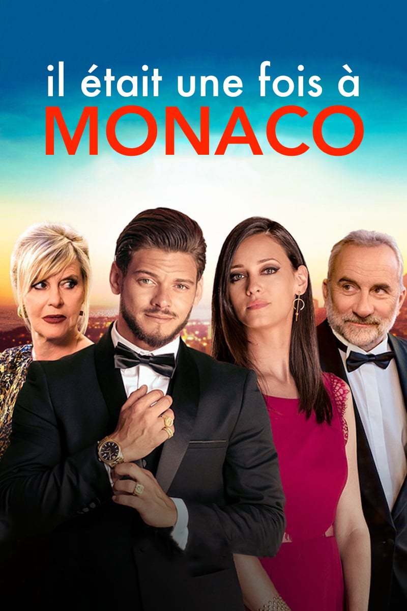 Il était une fois à Monaco | Il était une fois à Monaco