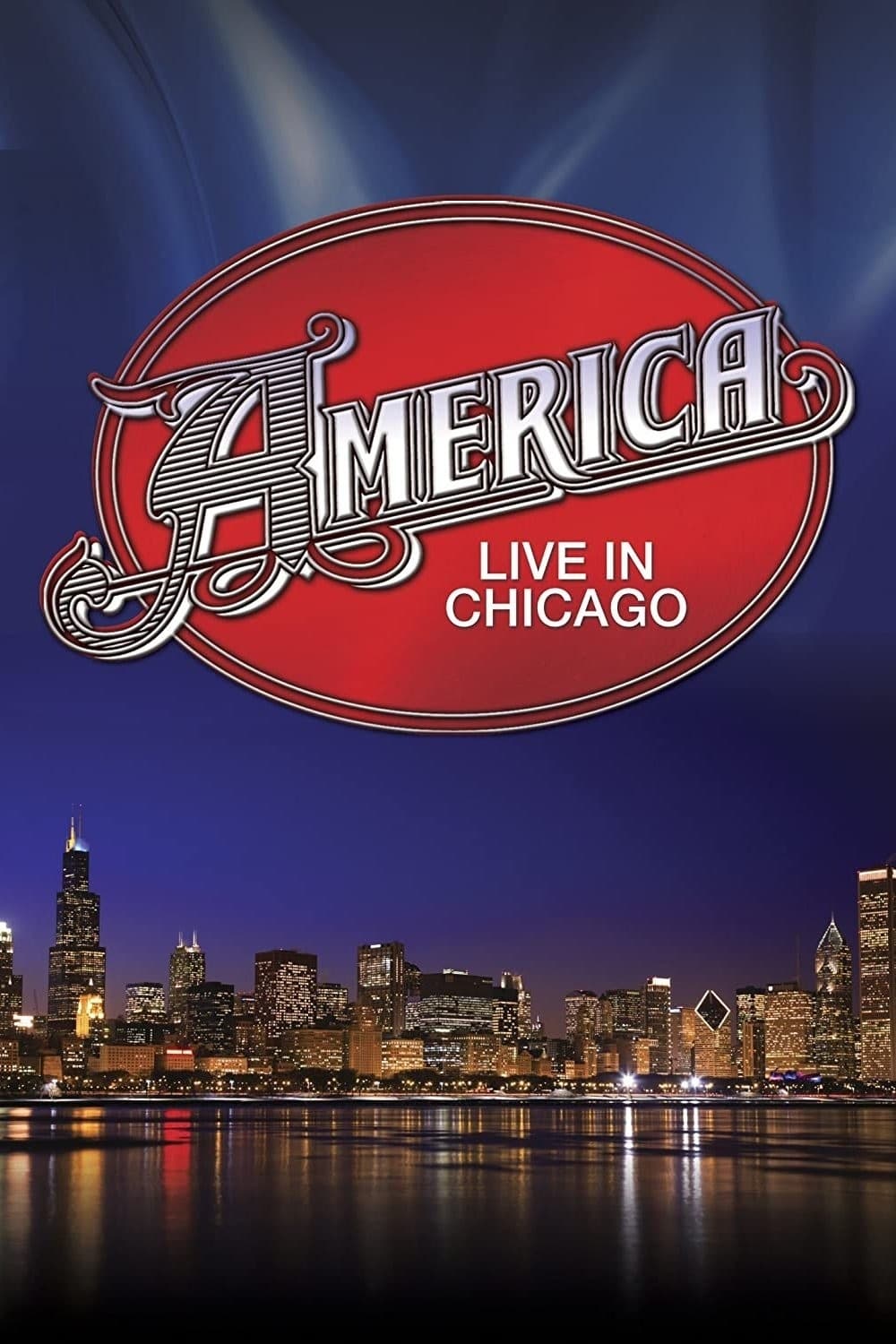 America: Live in Chicago | America: Live in Chicago