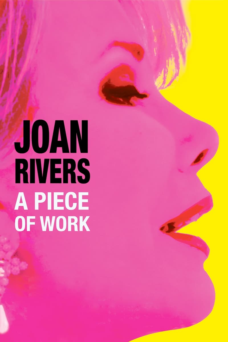 Joan Rivers: A Piece of Work | Joan Rivers: A Piece of Work