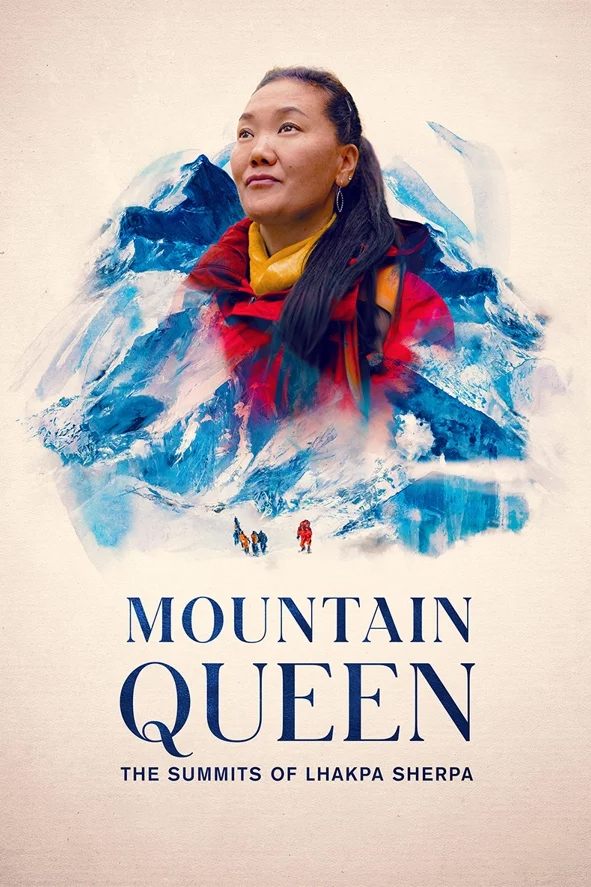 Mountain Queen: The Summits of Lhakpa Sherpa | Mountain Queen: The Summits of Lhakpa Sherpa