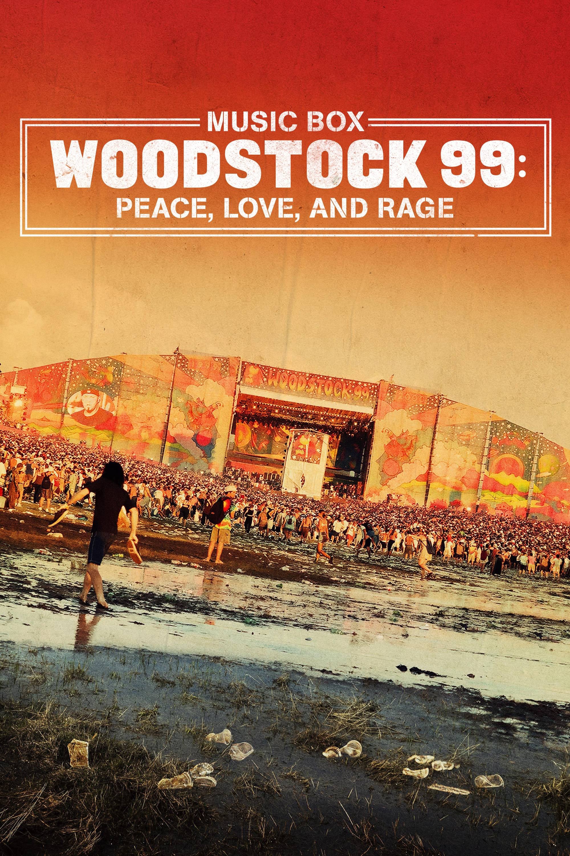 Woodstock 99: Peace, Love, and Rage | Woodstock 99: Peace, Love, and Rage