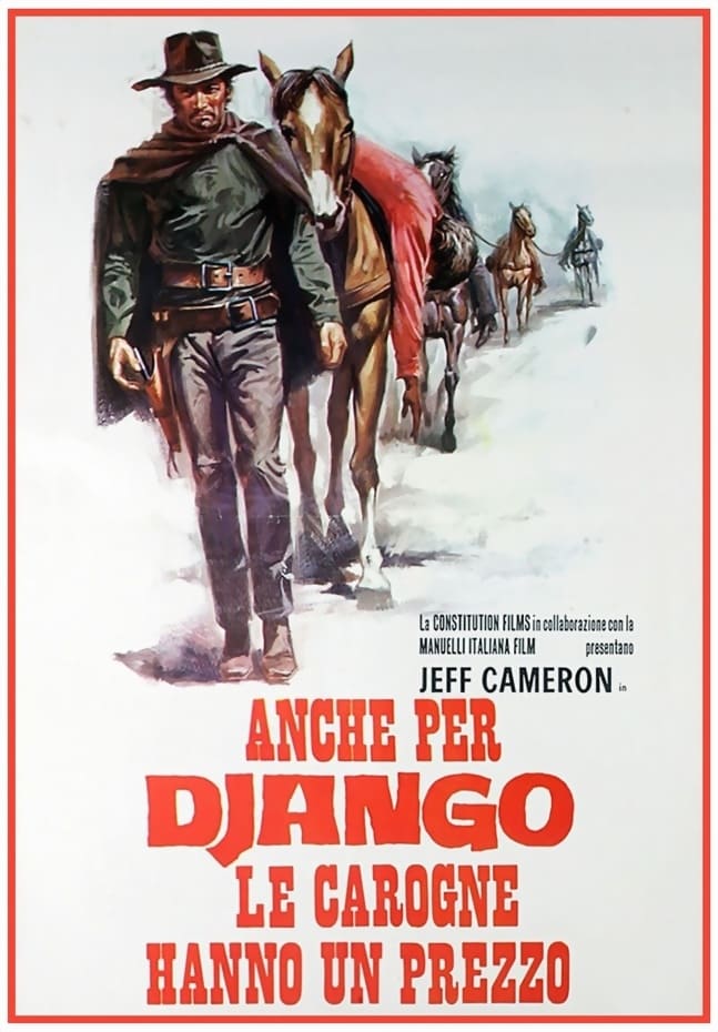 Anche per Django le carogne hanno un prezzo | Anche per Django le carogne hanno un prezzo