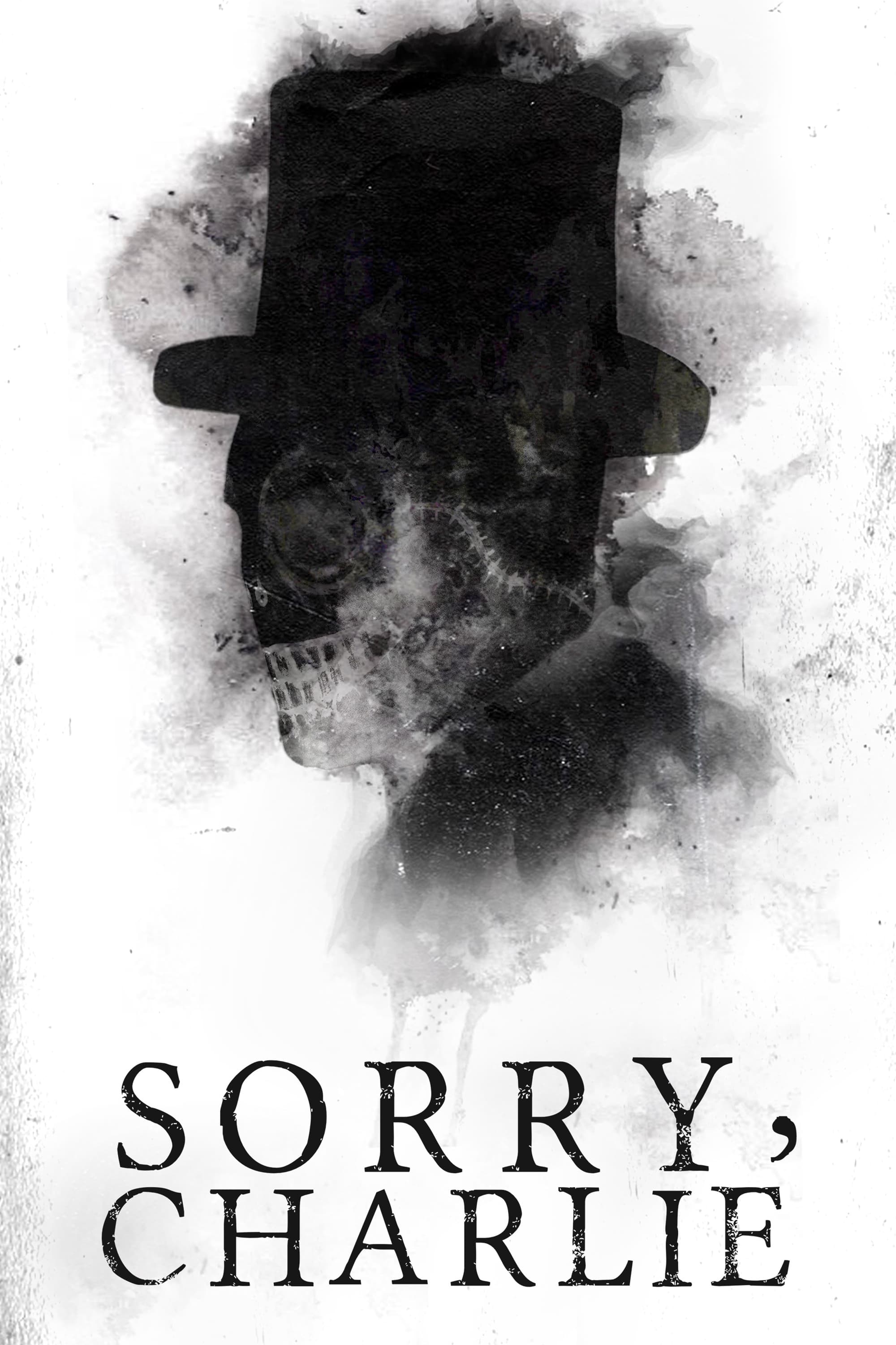 Sorry, Charlie | Sorry, Charlie