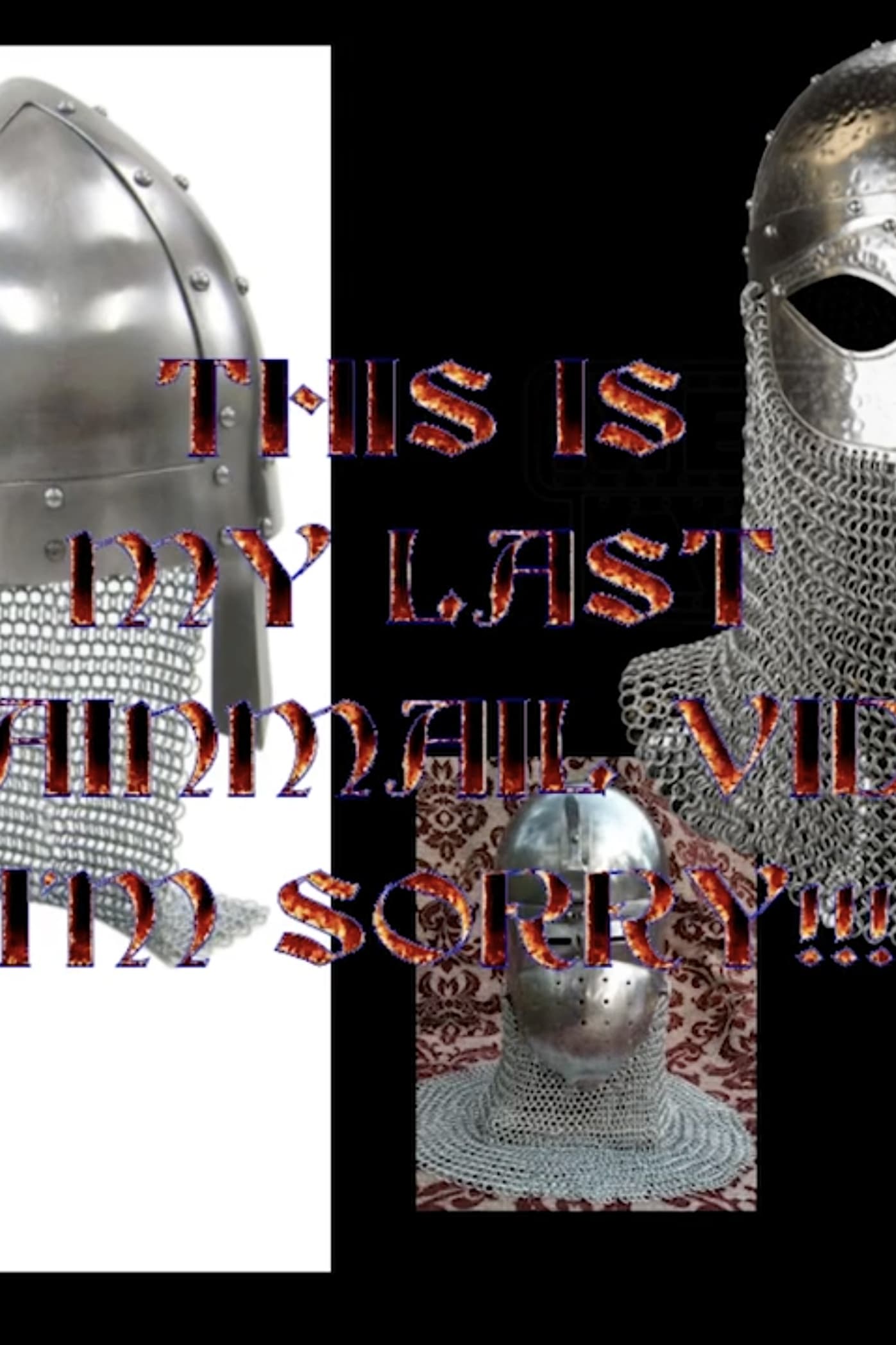 the last chainmail video | the last chainmail video