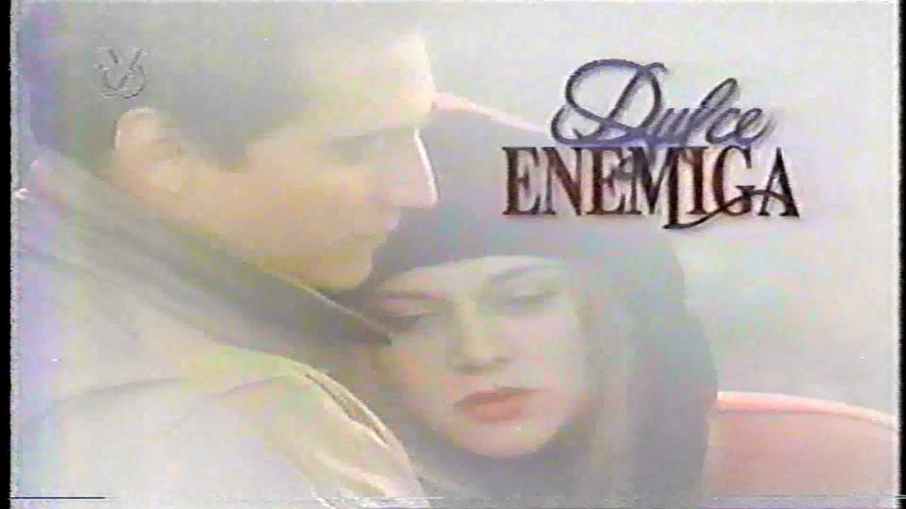 Dulce enemiga|Dulce enemiga