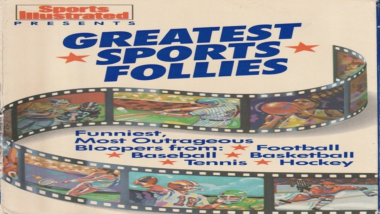 Greatest Sports Follies|Greatest Sports Follies