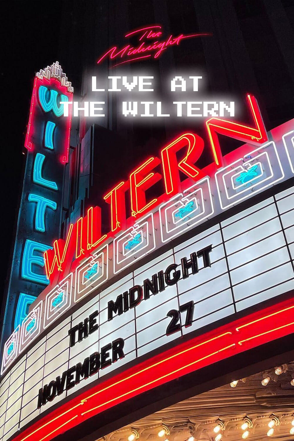 The Midnight - Live at the Wiltern | The Midnight - Live at the Wiltern