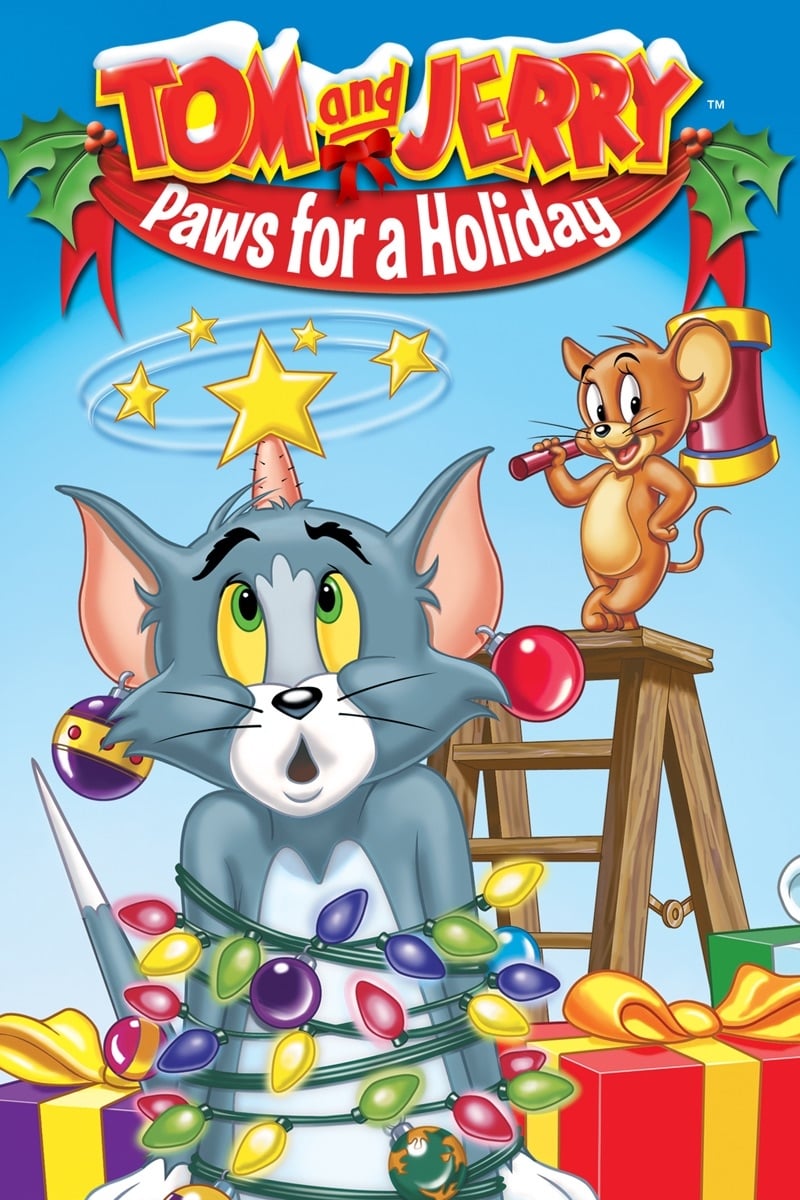 Tom and Jerry: Paws for a Holiday | Tom and Jerry: Paws for a Holiday