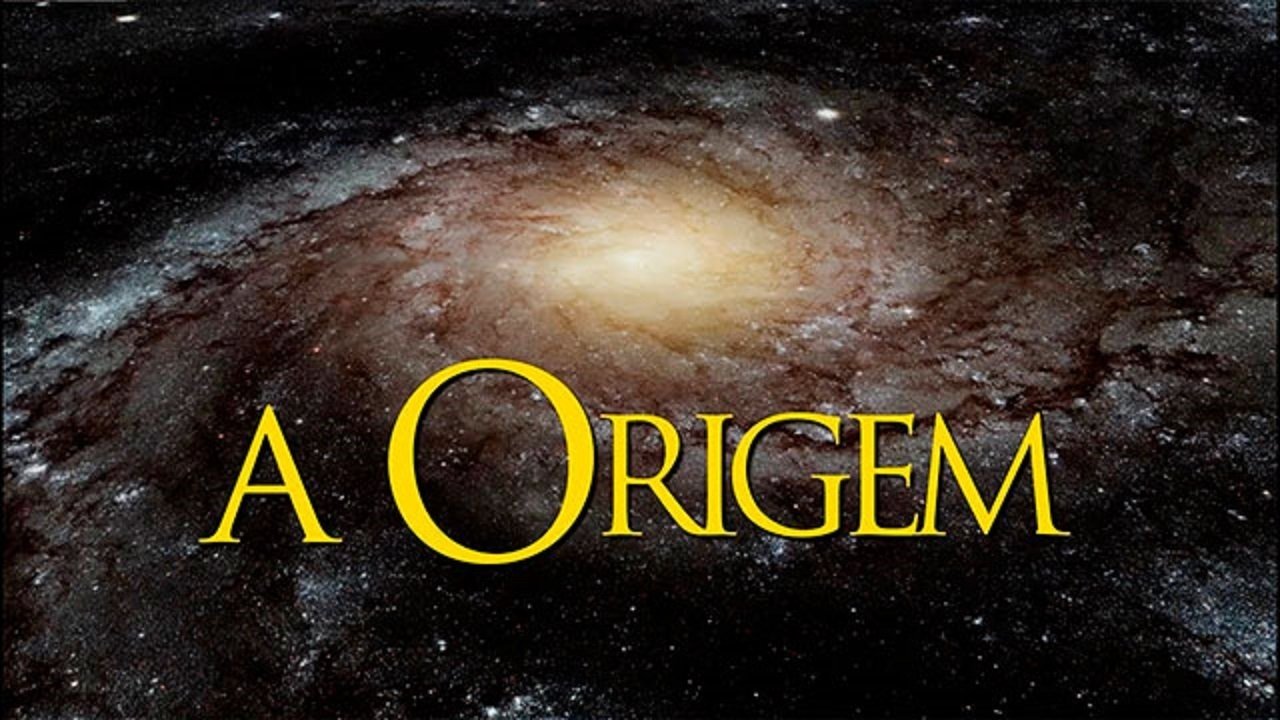 Documentário A Origem|Documentário A Origem
