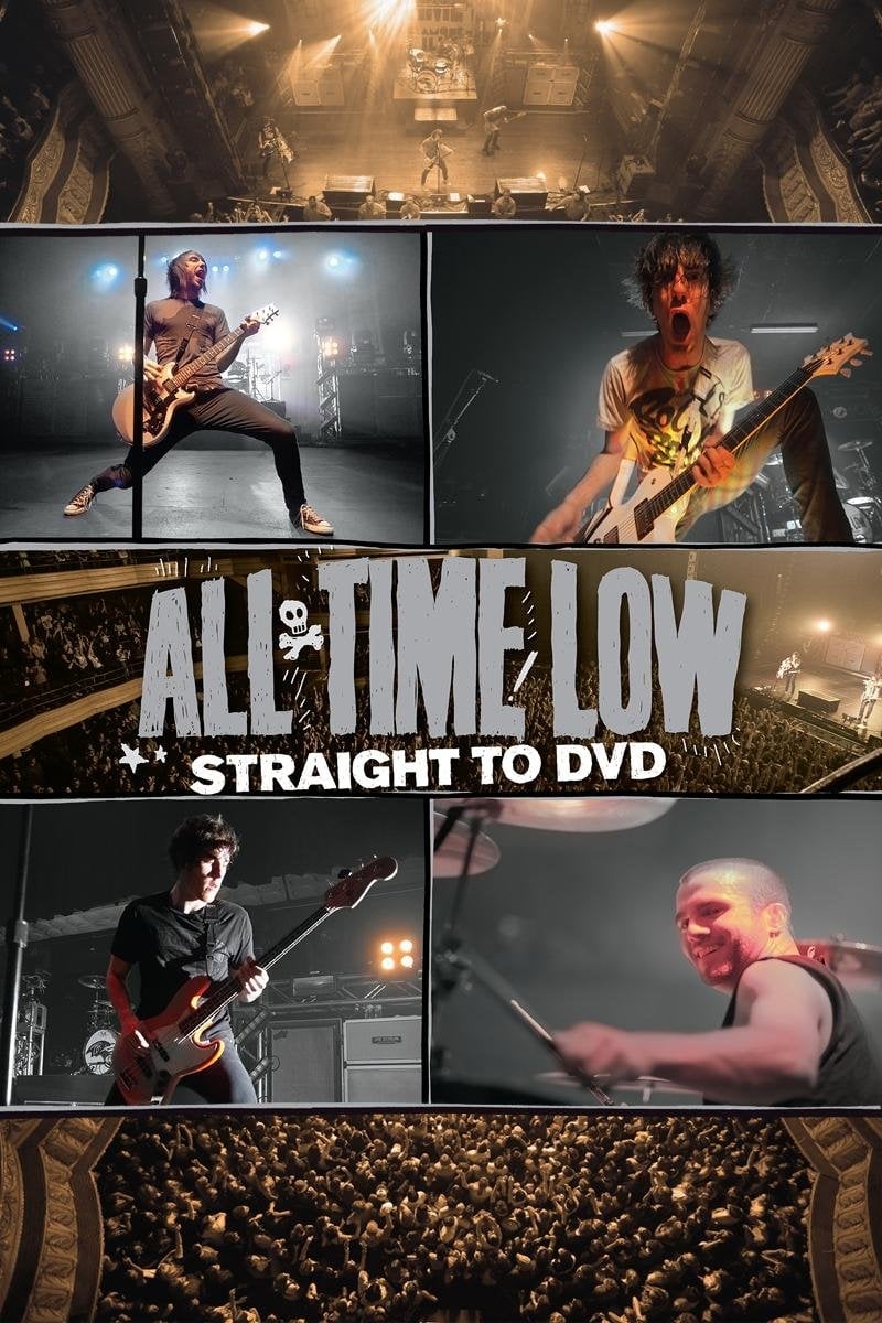 All Time Low: Straight to DVD | All Time Low: Straight to DVD