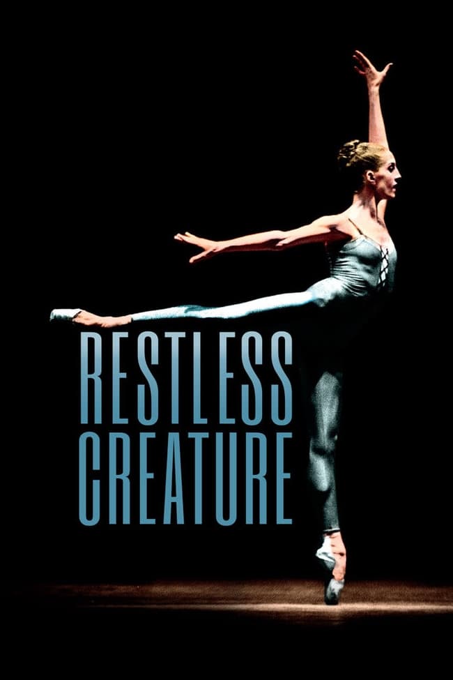 Restless Creature: Wendy Whelan | Restless Creature: Wendy Whelan