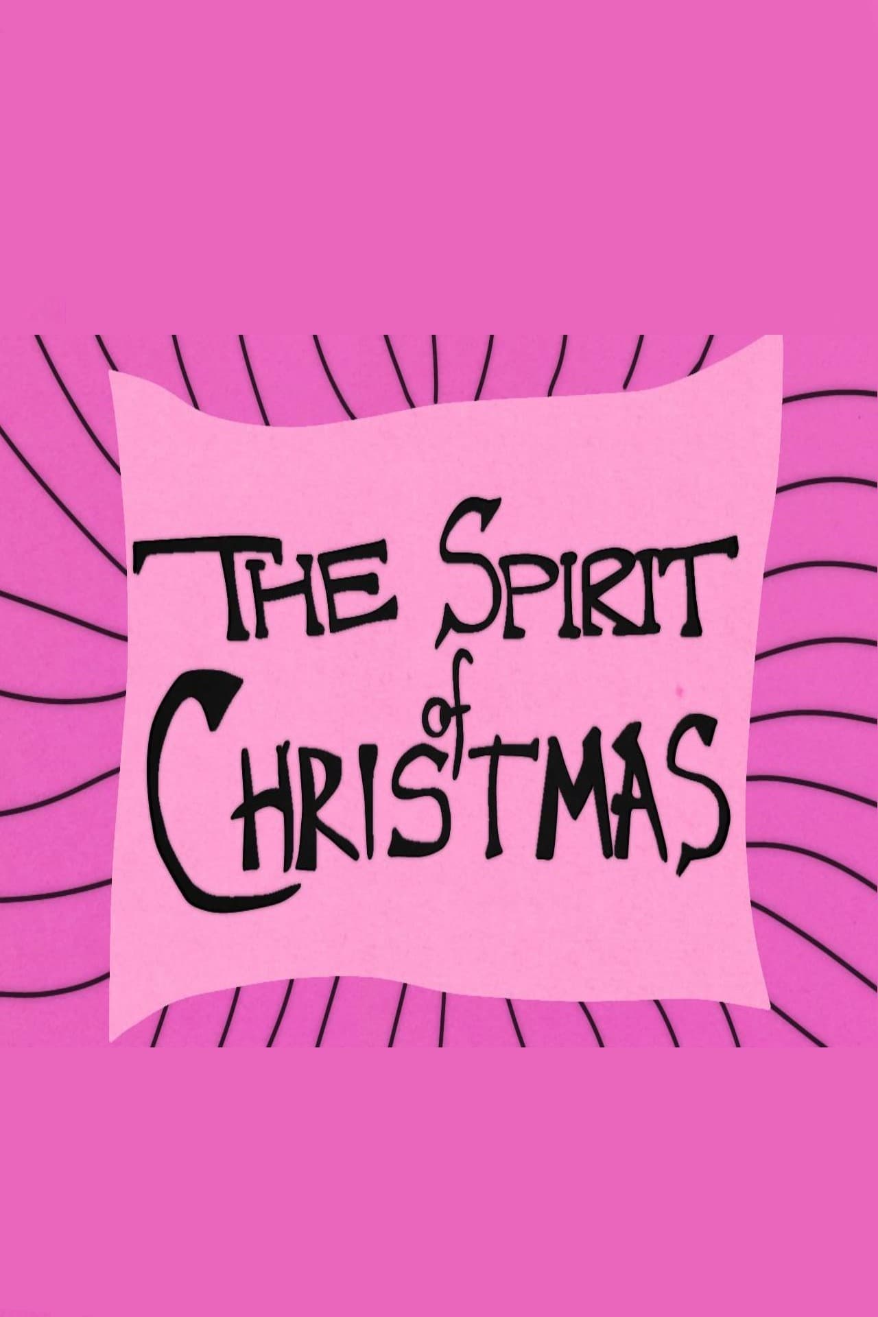 The Spirit of Christmas | The Spirit of Christmas