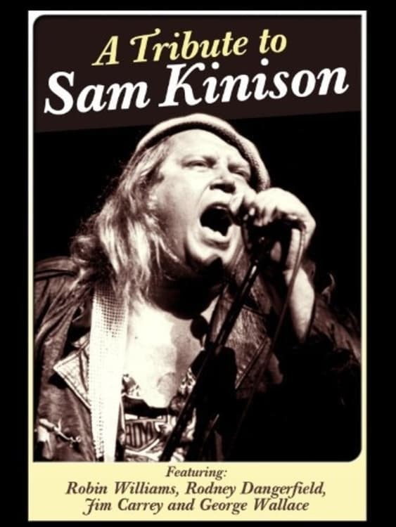 A Tribute to Sam Kinison | A Tribute to Sam Kinison