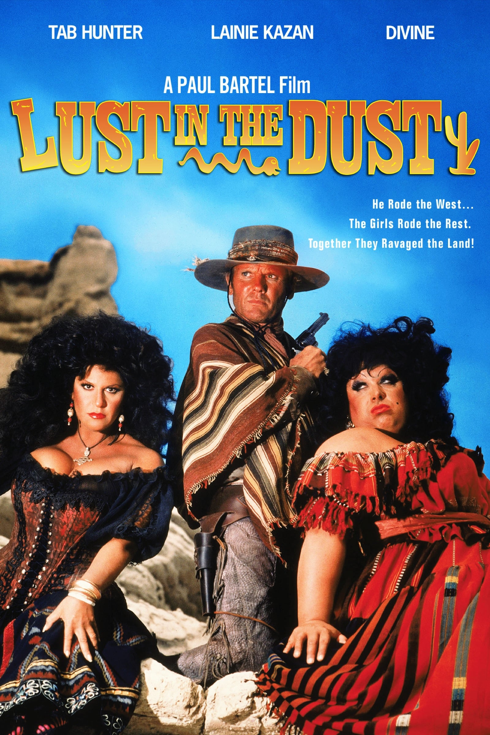 Lust in the Dust | Lust in the Dust