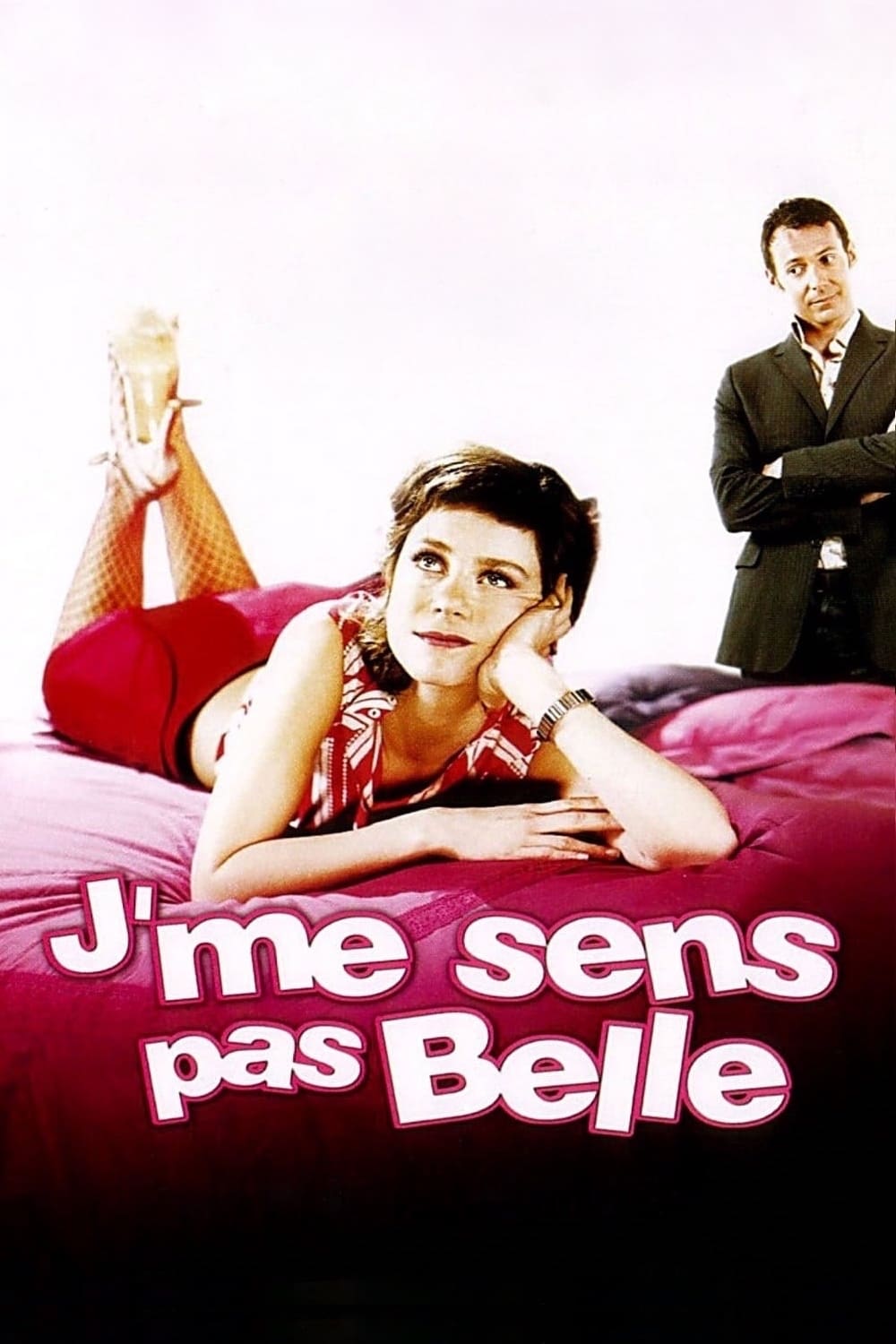 J'me sens pas belle | J'me sens pas belle