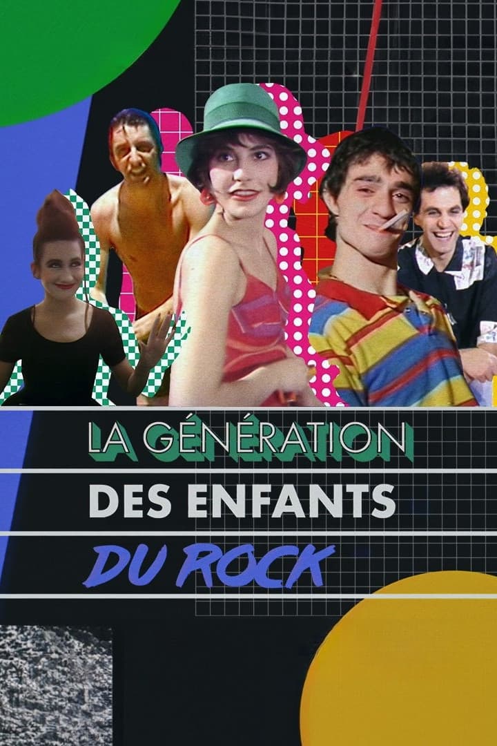 La Génération des Enfants du rock | La Génération des Enfants du rock