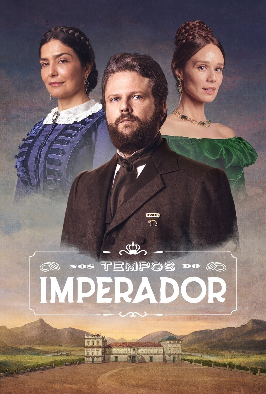 Nos Tempos do Imperador | Nos Tempos do Imperador