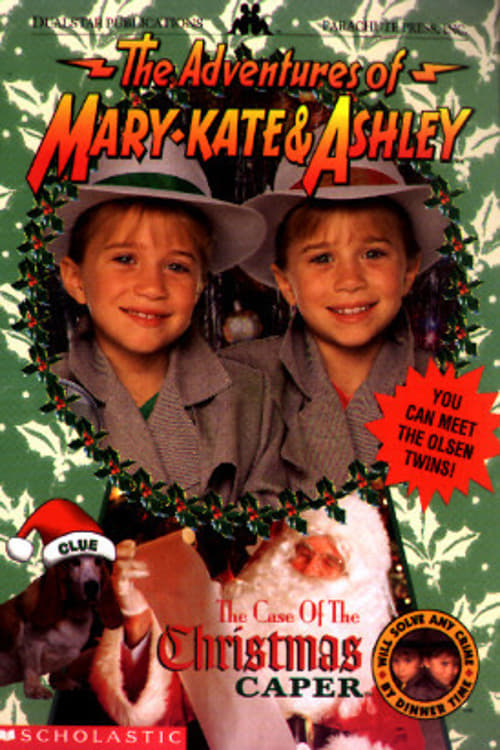 The Adventures of Mary-Kate & Ashley: The Case of the Christmas Caper | The Adventures of Mary-Kate & Ashley: The Case of the Christmas Caper