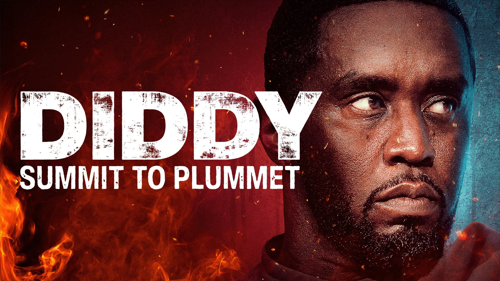 Diddy: Summit to Plummet|Diddy: Summit to Plummet