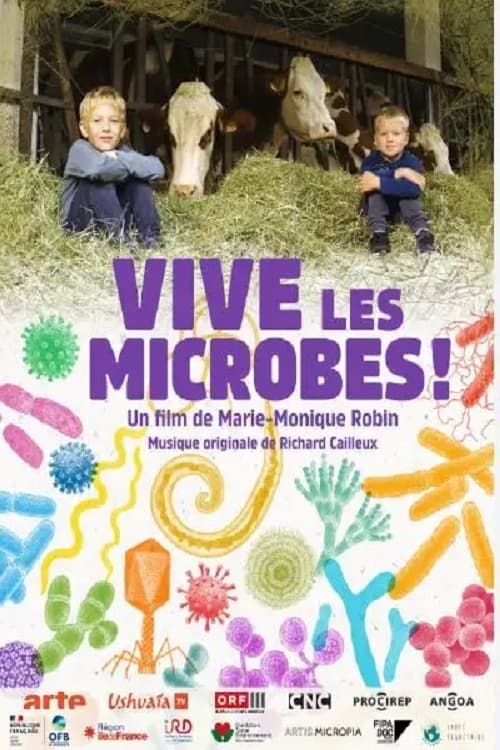 Vive les microbes ! | Vive les microbes !