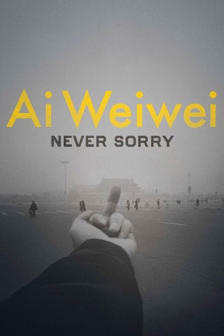 Ai Weiwei: Never Sorry | Ai Weiwei: Never Sorry