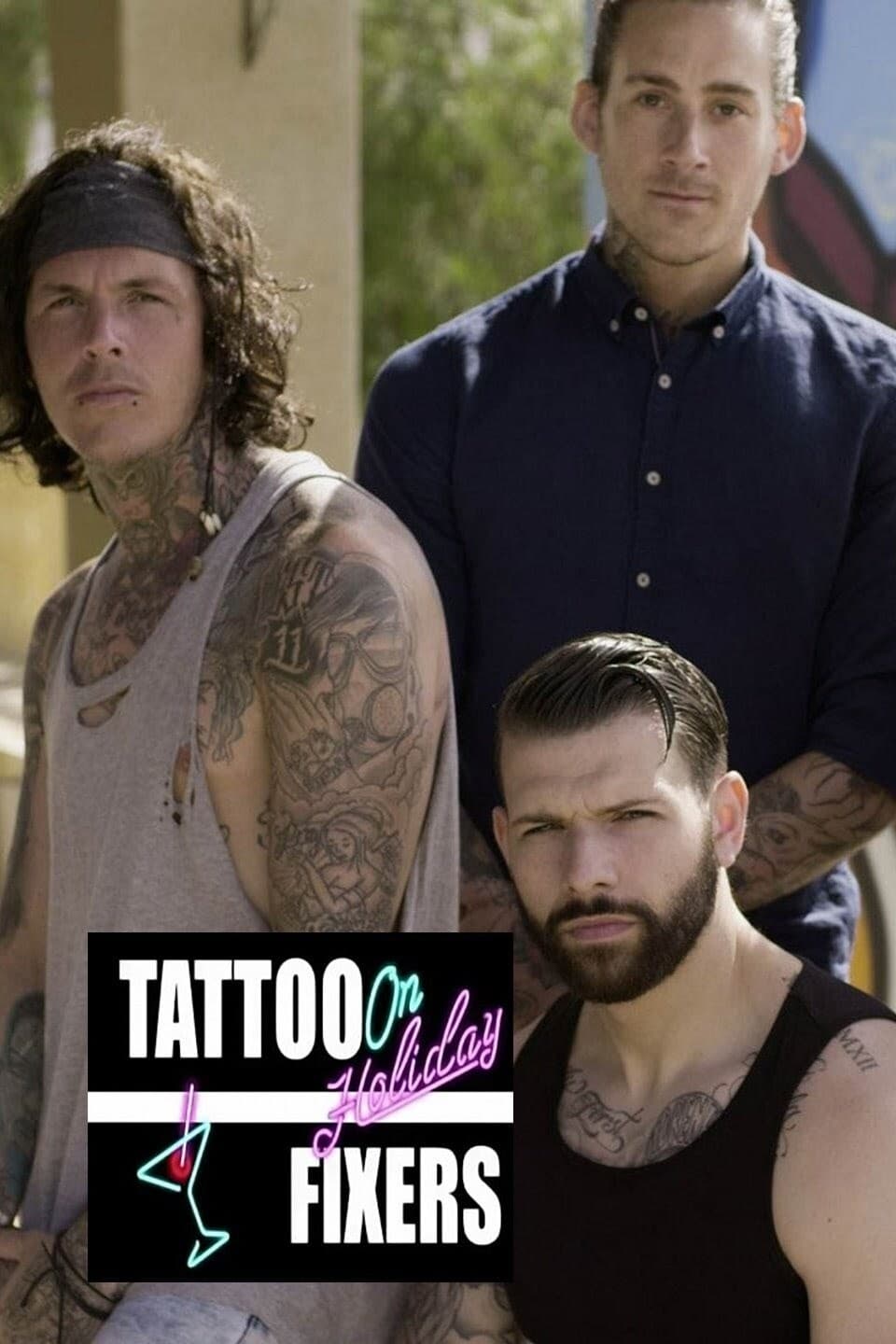 Tattoo Fixers on Holiday | Tattoo Fixers on Holiday