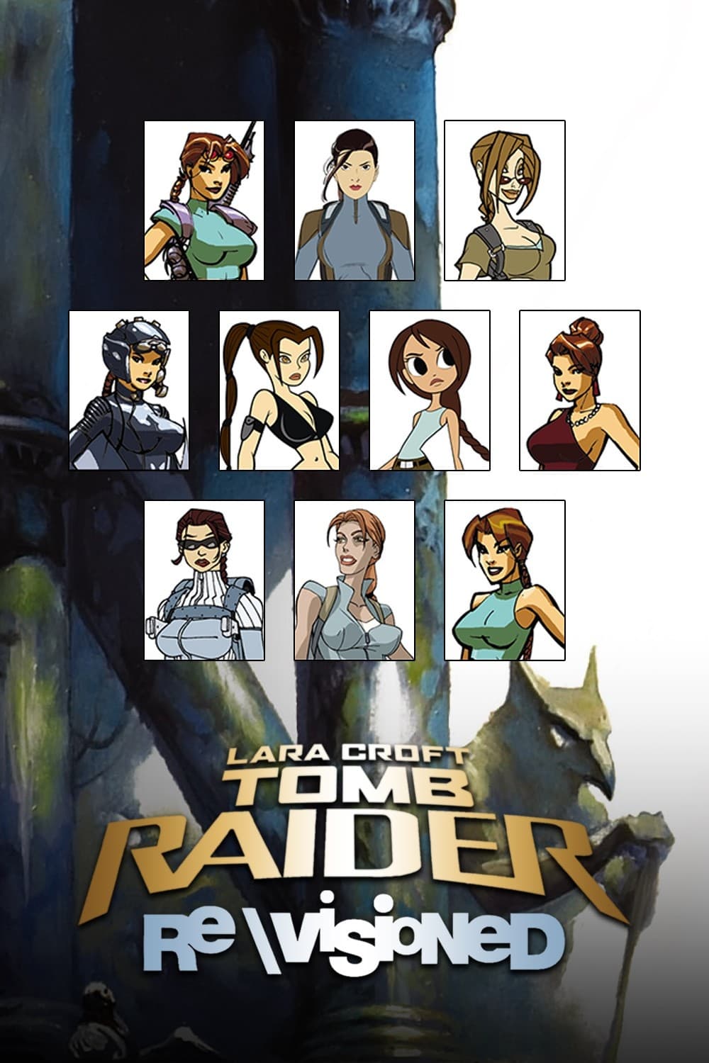 Revisioned: Tomb Raider | Revisioned: Tomb Raider