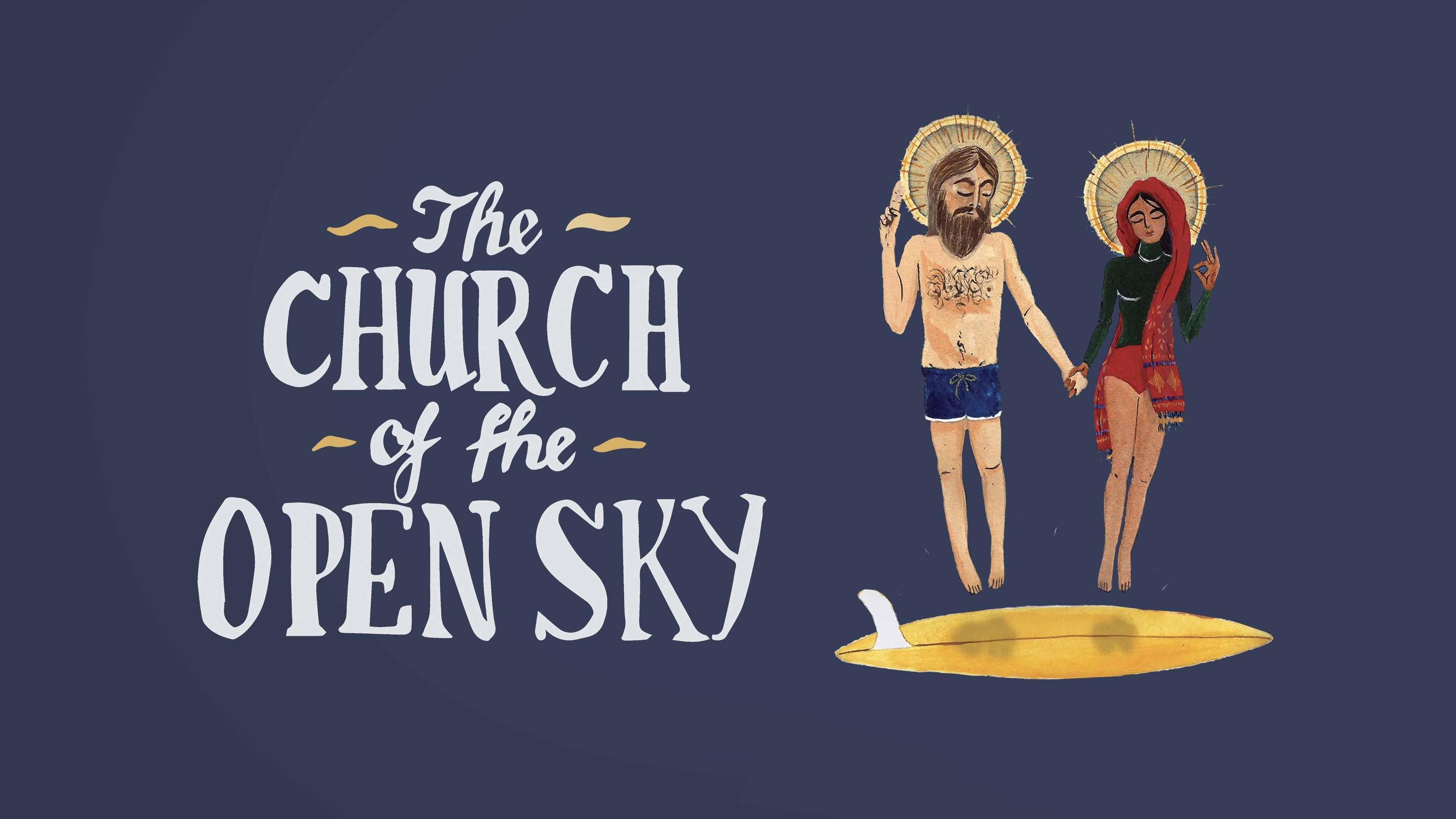 The Church of the Open Sky|The Church of the Open Sky
