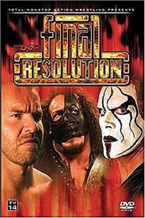 TNA Final Resolution 2007 | TNA Final Resolution 2007