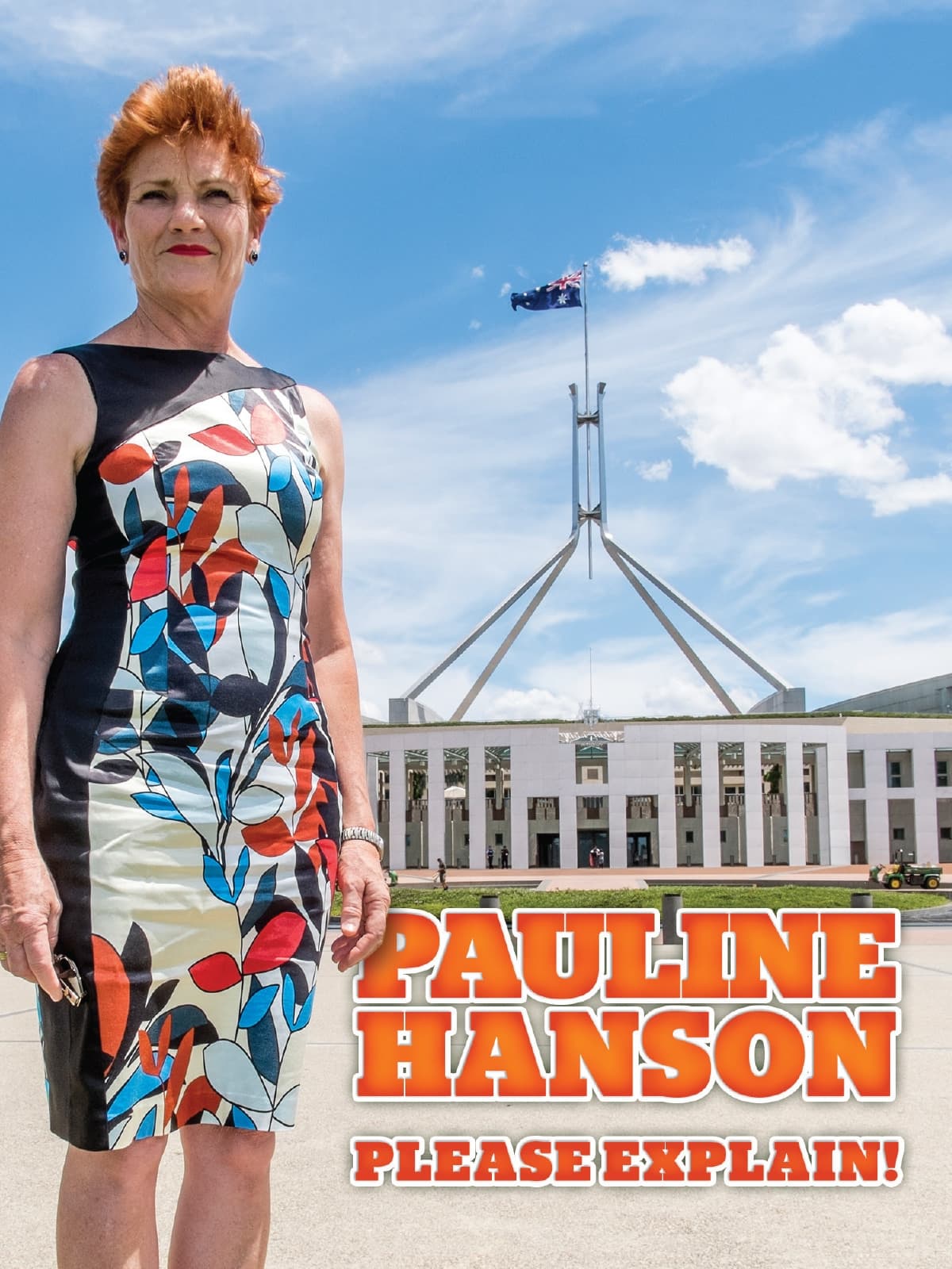 Pauline Hanson: Please Explain! | Pauline Hanson: Please Explain!