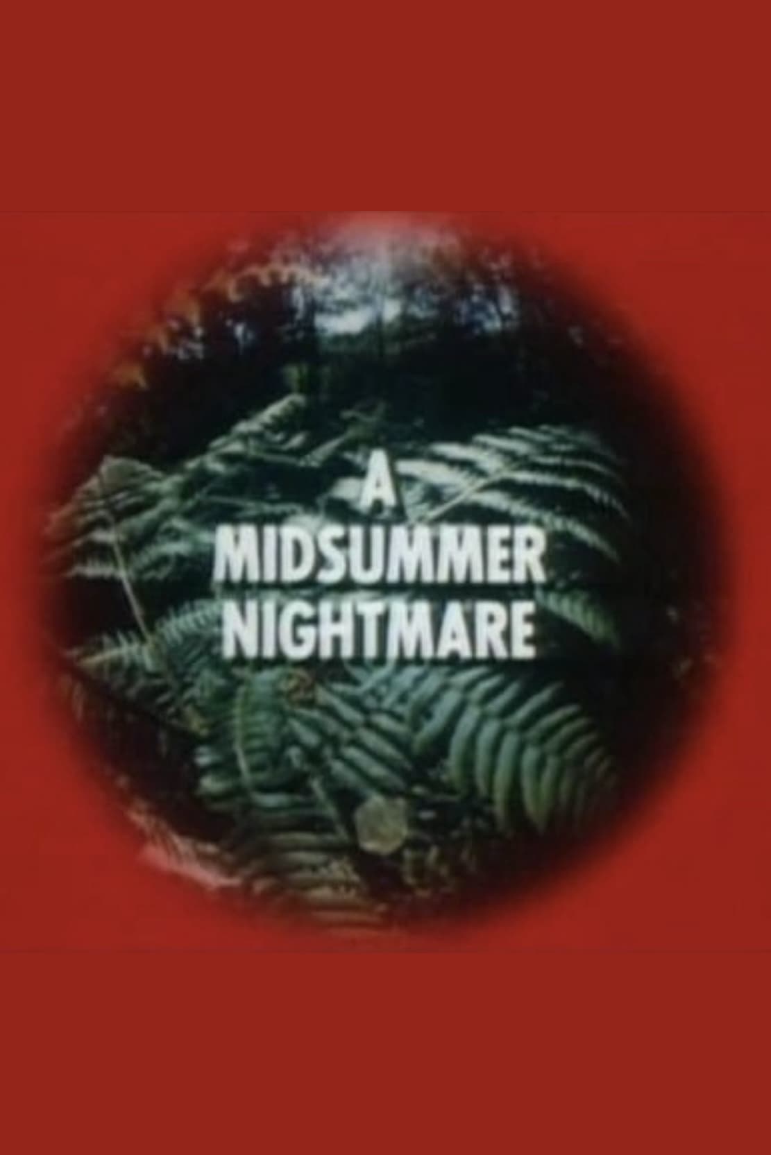 A Midsummer Nightmare | A Midsummer Nightmare